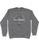 Old Fashioned Sweatshirt